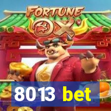 8013 bet